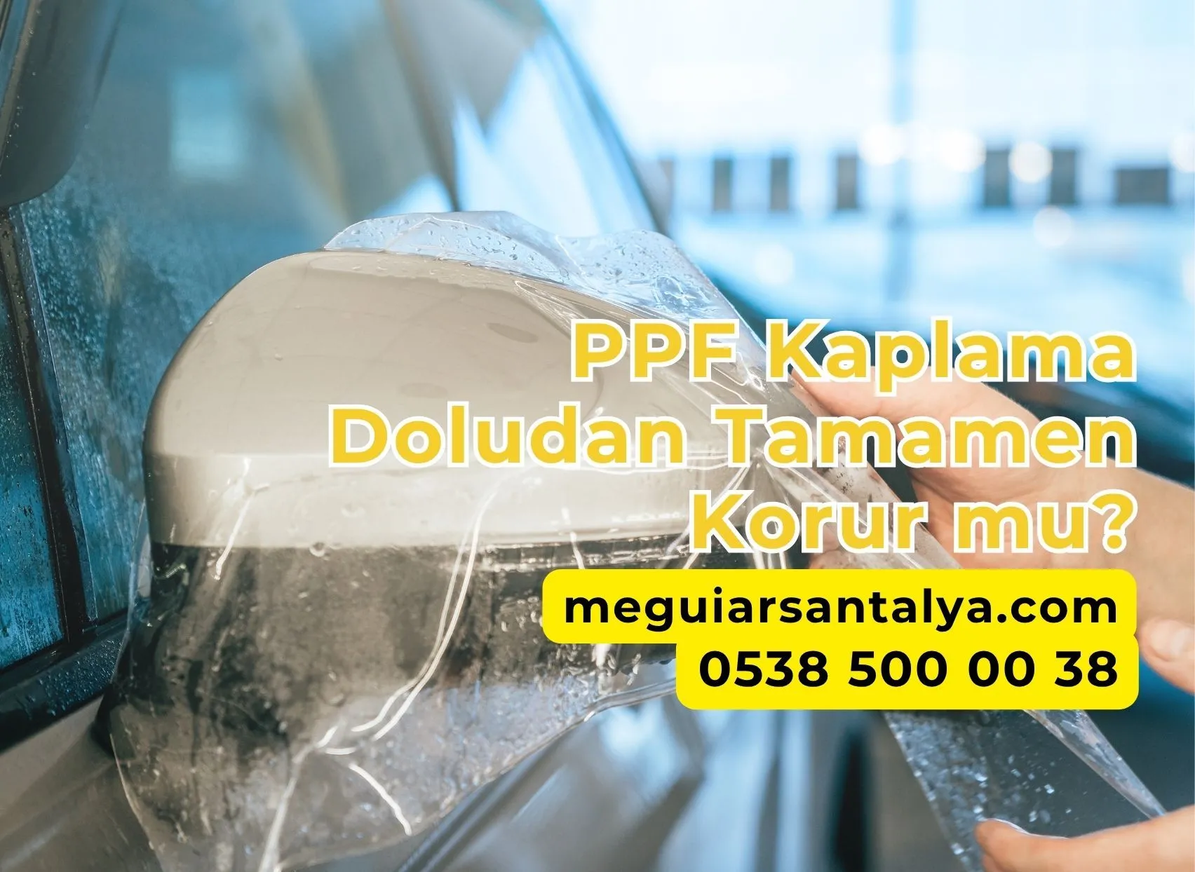 PPF Kaplama Doludan Tamamen Korur mu?